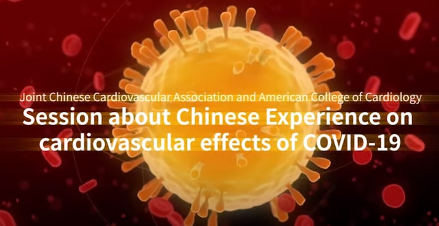 ACC/Chinese Cardiovascular Association COVID-19 Webinar 2