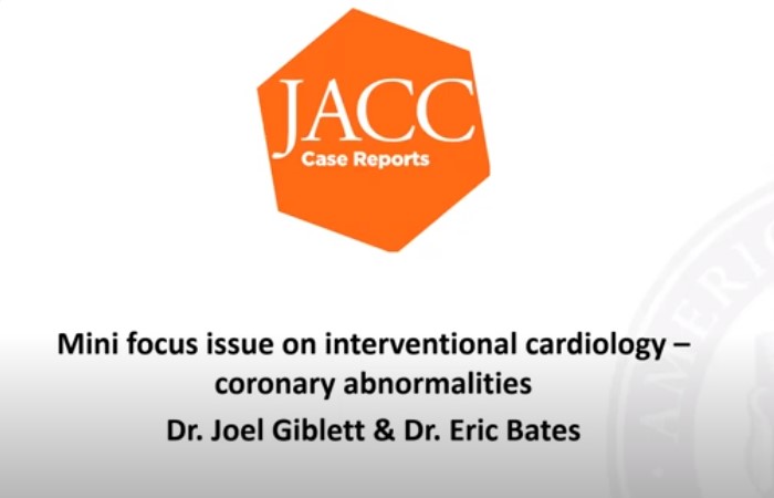JACC: Case Reports: Mini-Focus Issue on Interventional Cardiology - Coronary Abnormalities