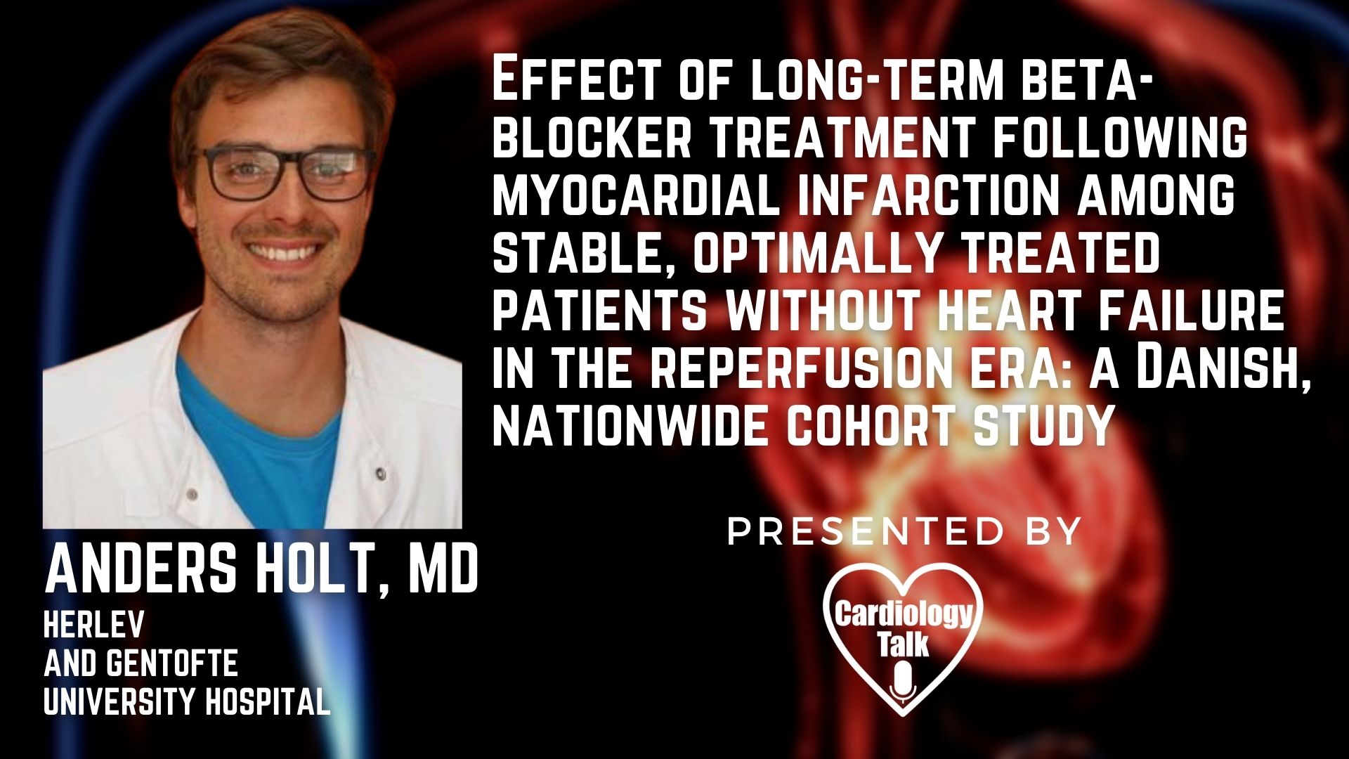 Anders Holt, MD @AndersHolt6 @HerlevGentofte #MyocardialInfarction #Cardiology #Research Effect of Long-term Beta-blocker Treatment Following Myocardial Infarction