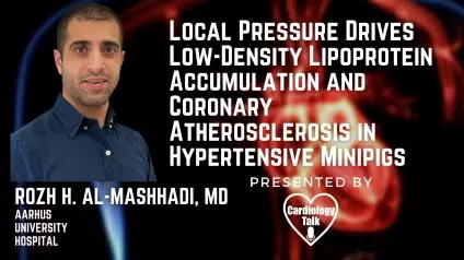 Rozh H. Al-Mashhadi, MD @AUHdk #Hypertension #Cardiology #Research Local Pressure Drives Low-Density Lipoprotein Accumulation and Coronary Atherosclerosis in Hypertensive Minipigs