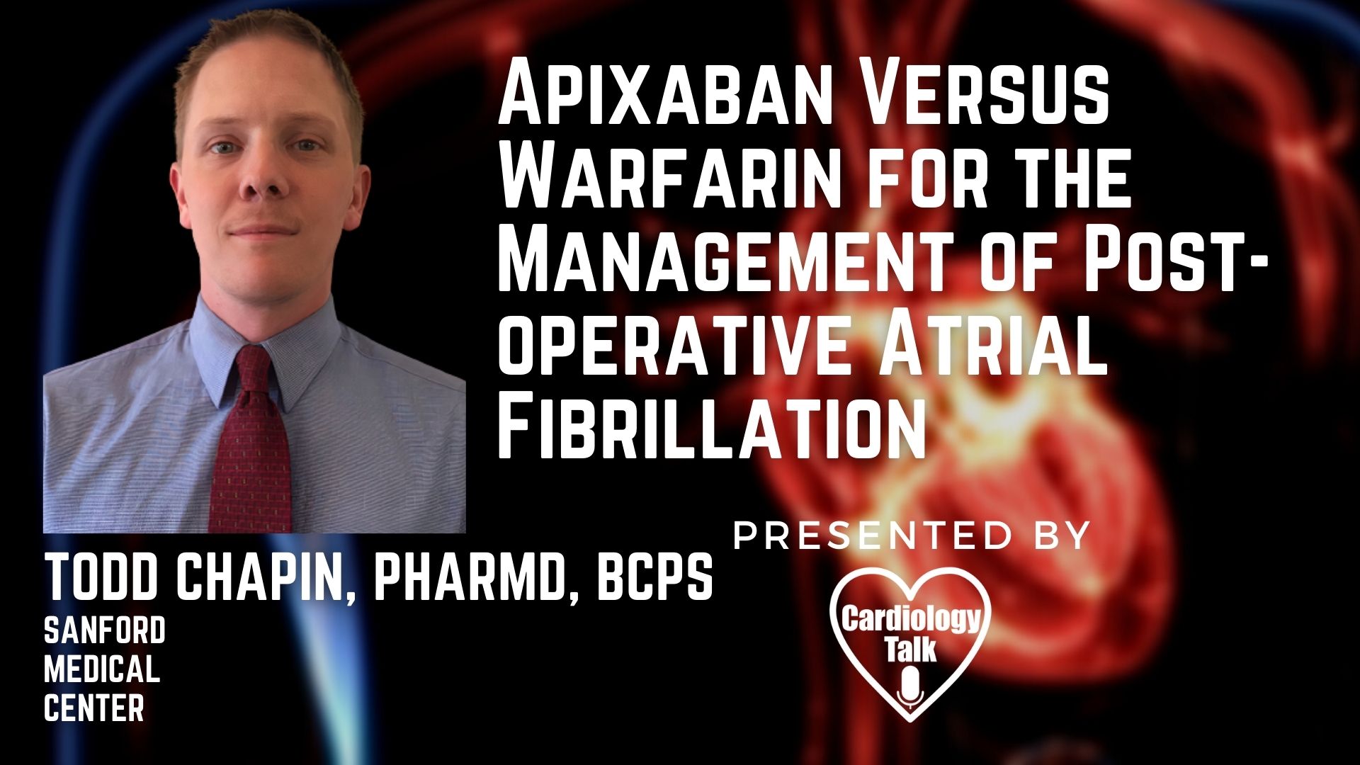 Todd Chapin, PharmD, BCPS @SanfordHealth #AtrialFibrillation #Cardiology #Heart #Research Apixaban Versus Warfarin for the Management of Post-operative Atrial Fibrillation