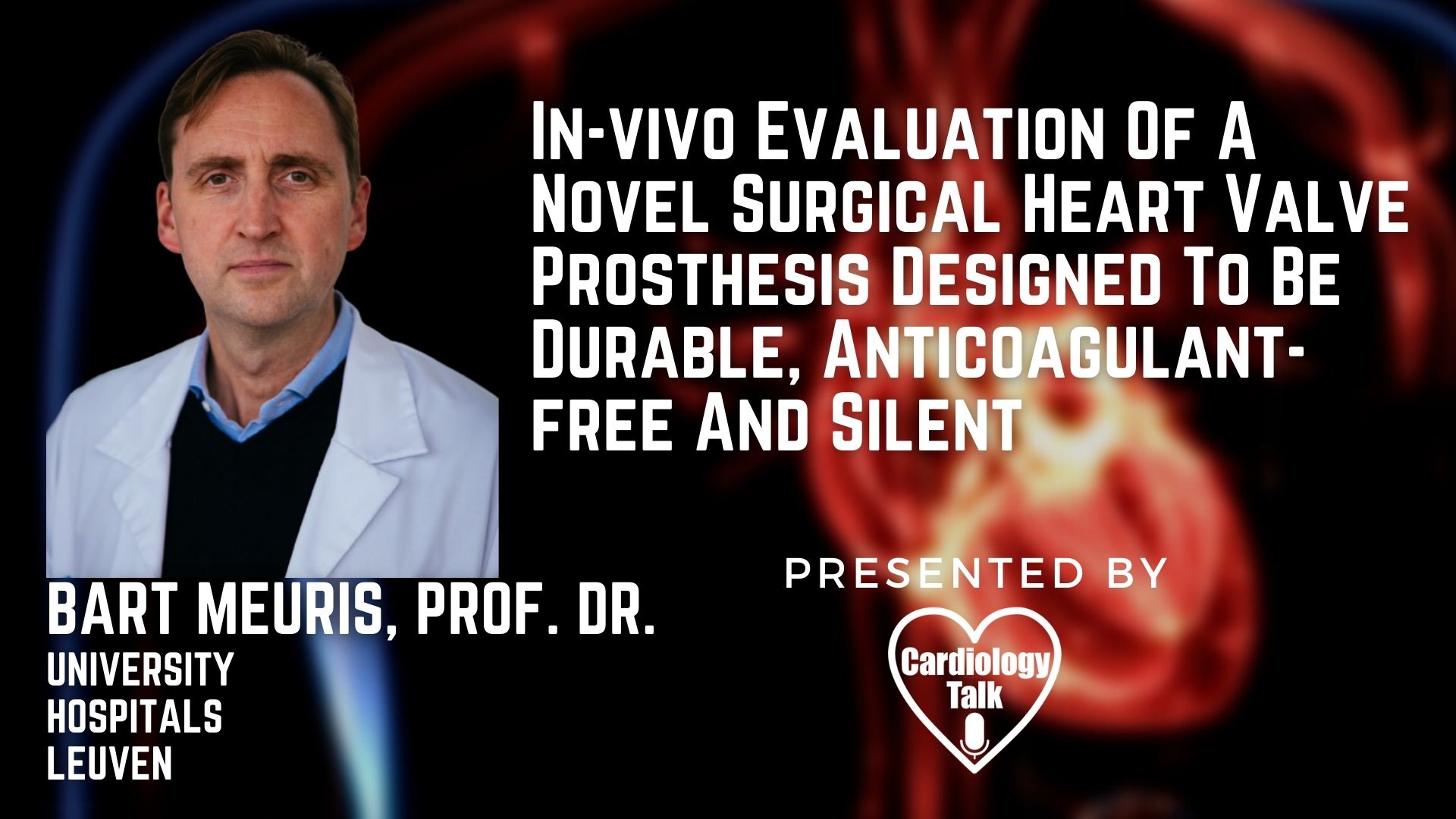Bart Meuris, prof. dr. @UZLeuven @HeartValveOrg #Cardiology #Research In-vivo Evaluation Of A Novel Surgical Heart Valve Prosthesis Designed To Be Durable, Anticoagulant-free And Silent