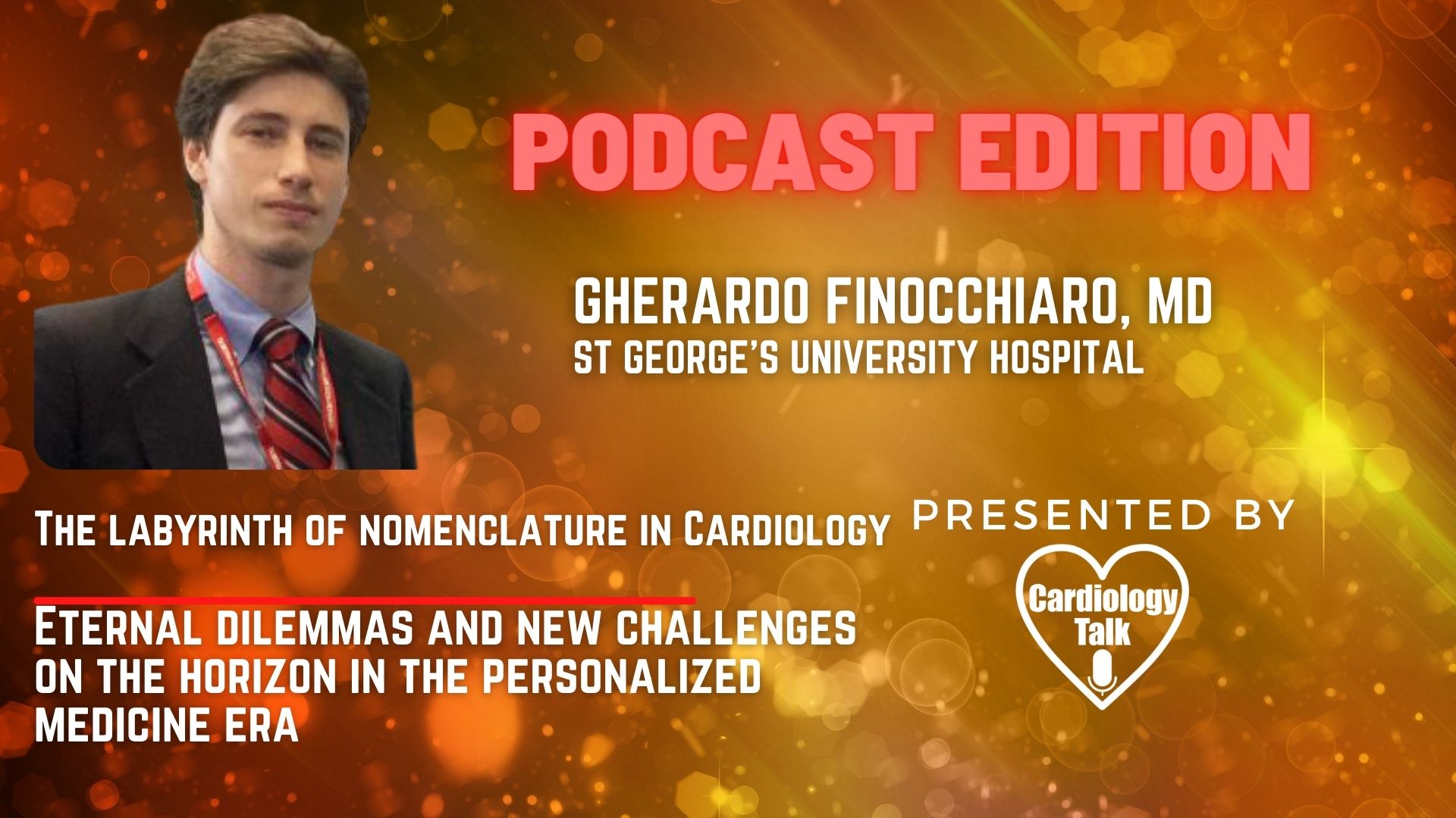Podcast - Gherardo Finocchiaro, MD @gherardobis @RBandH @StGeorgesTrust @LondonU #PersonalizedMedicine #Cardiology #Research The Labyrinth Of Nomenclature In Cardiology
