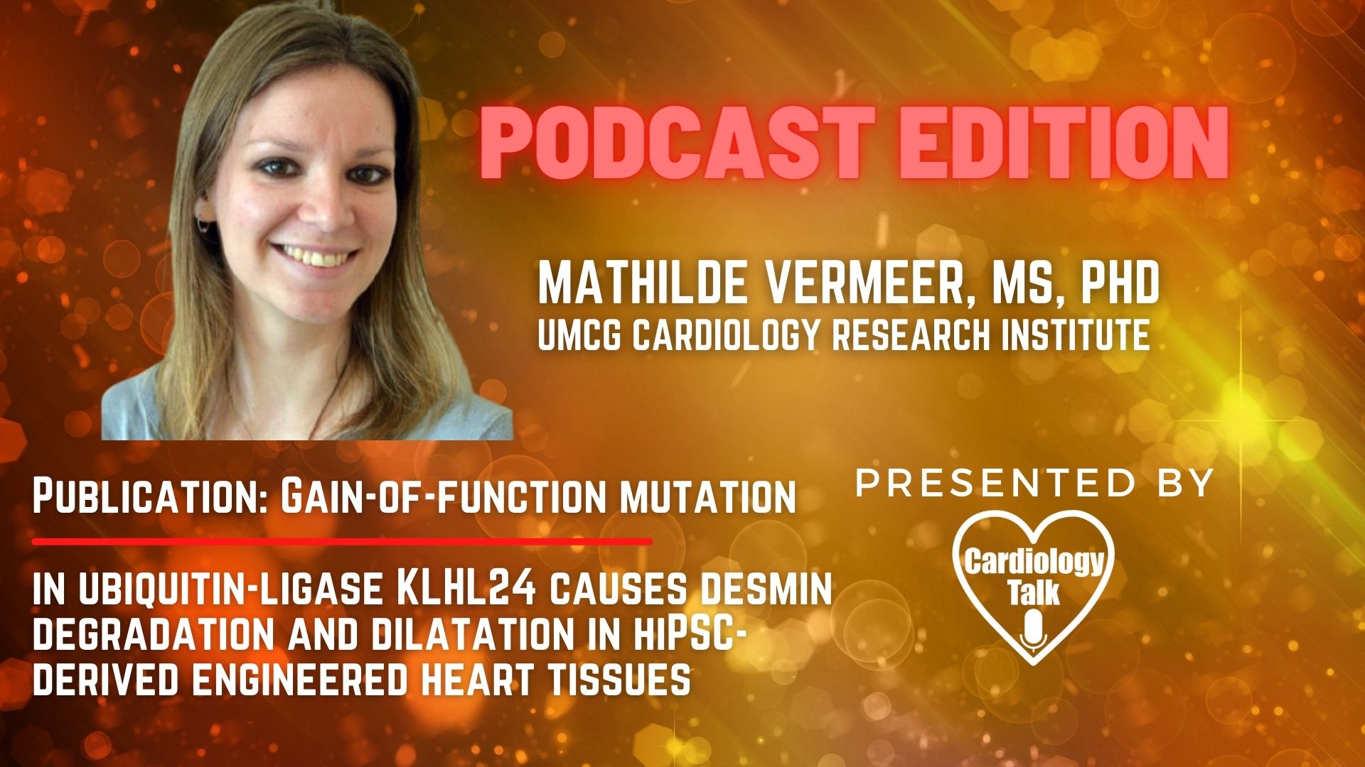 Podcast - Mathilde Vermeer, MS @CardiologyUmcg @p_van_der_meer @RegenBio @cmu_bme @mariekebolling @HijackSciJac #EngineeredHeartTissue #JournalofClinicalInvestigation #Cardiology #Researc...