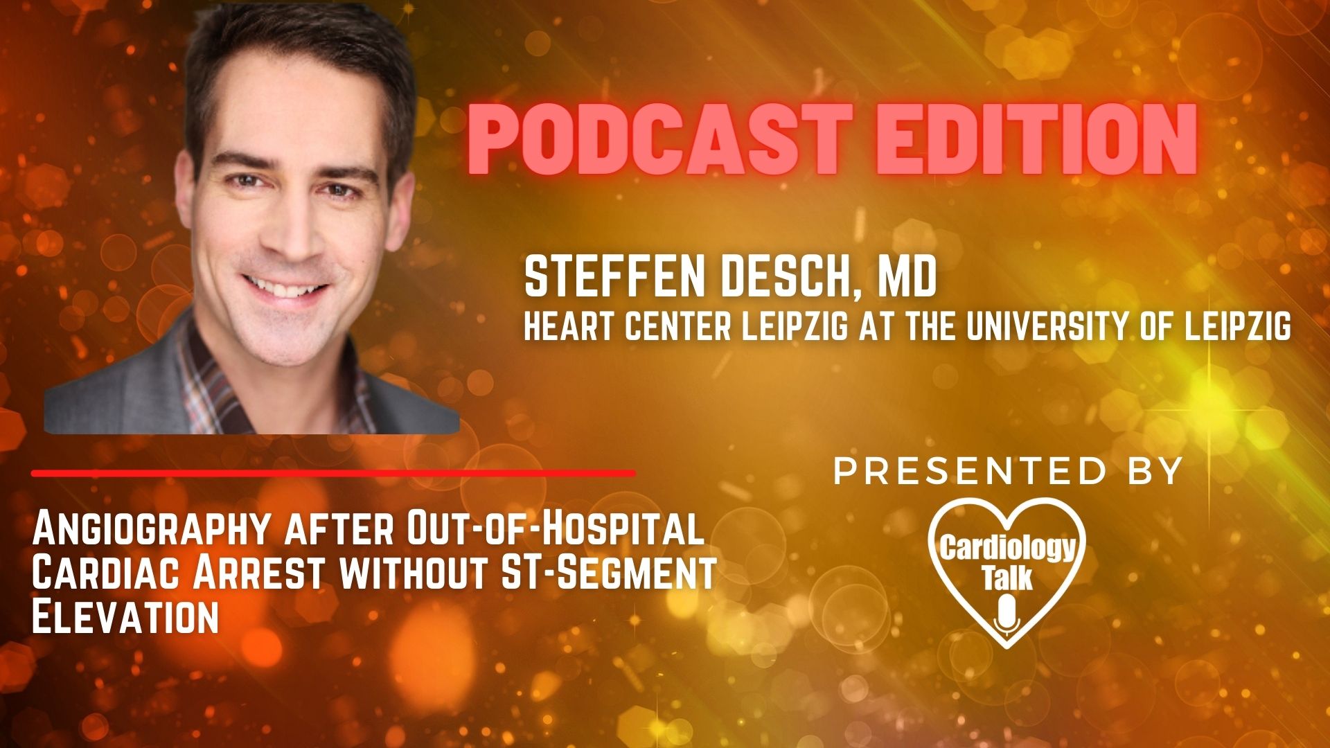 Podcast - Steffen Desch, MD @UniLeipzig @leipzig_heart #TOMAHAWK #CardiacArrest #Cardiology #Research Angiography after Out-of-Hospital Cardiac Arrest without ST-Segment Elevation