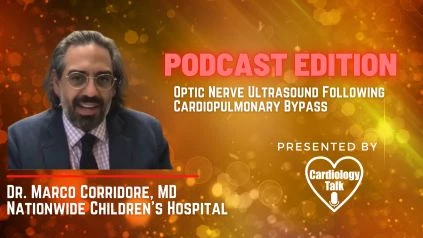 Marco Corridore, MD- A Pilot Study of Optic Nerve Ultrasound Following Cardiopulmonary Bypass