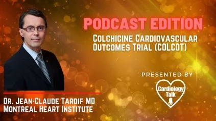 Jean-Claude Tardif MD- Colchicine Cardiovascular Outcomes Trial @jctardif_mhi