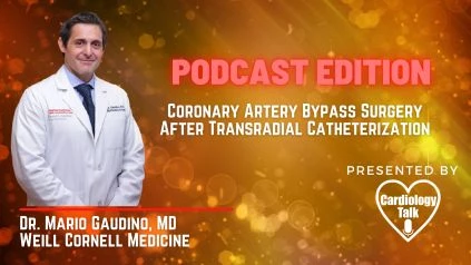 Podcast- Mario Gaudino, MD - Coronary Artery Bypass Surgery After Transradial Catheterization @WeillCornell #CoronaryArteryBypass #TransradialCatheterization #Cardiology #Research