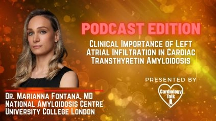 Dr. Marianna Fontana, MD - Clinical Importance of Left Atrial Infiltration in Cardiac Transthyretin Amyloidosis @dr_m_fontana  #Amyloidosis #AtrialInfiltration