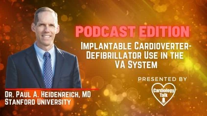 Dr. Paul Heidenreich, MD - Implantable Cardioverter-Defibrillator Use in the VA System @paheidenreich #VA #DardioDefibrillator