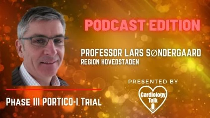 Podcast Prof Lars Søndergaard @CopCard @uni_copenhagen #TAVR Phase III PORTICO-I Trial