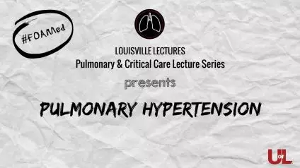 Pulmonary Hypertension 2018 Update with Dr. Karim El-Kersh
