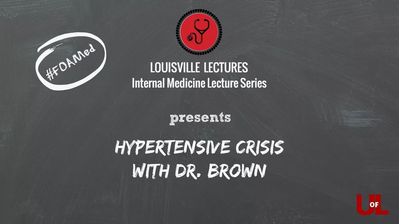 Hypertensive Crisis with Dr. Lorrel Brown