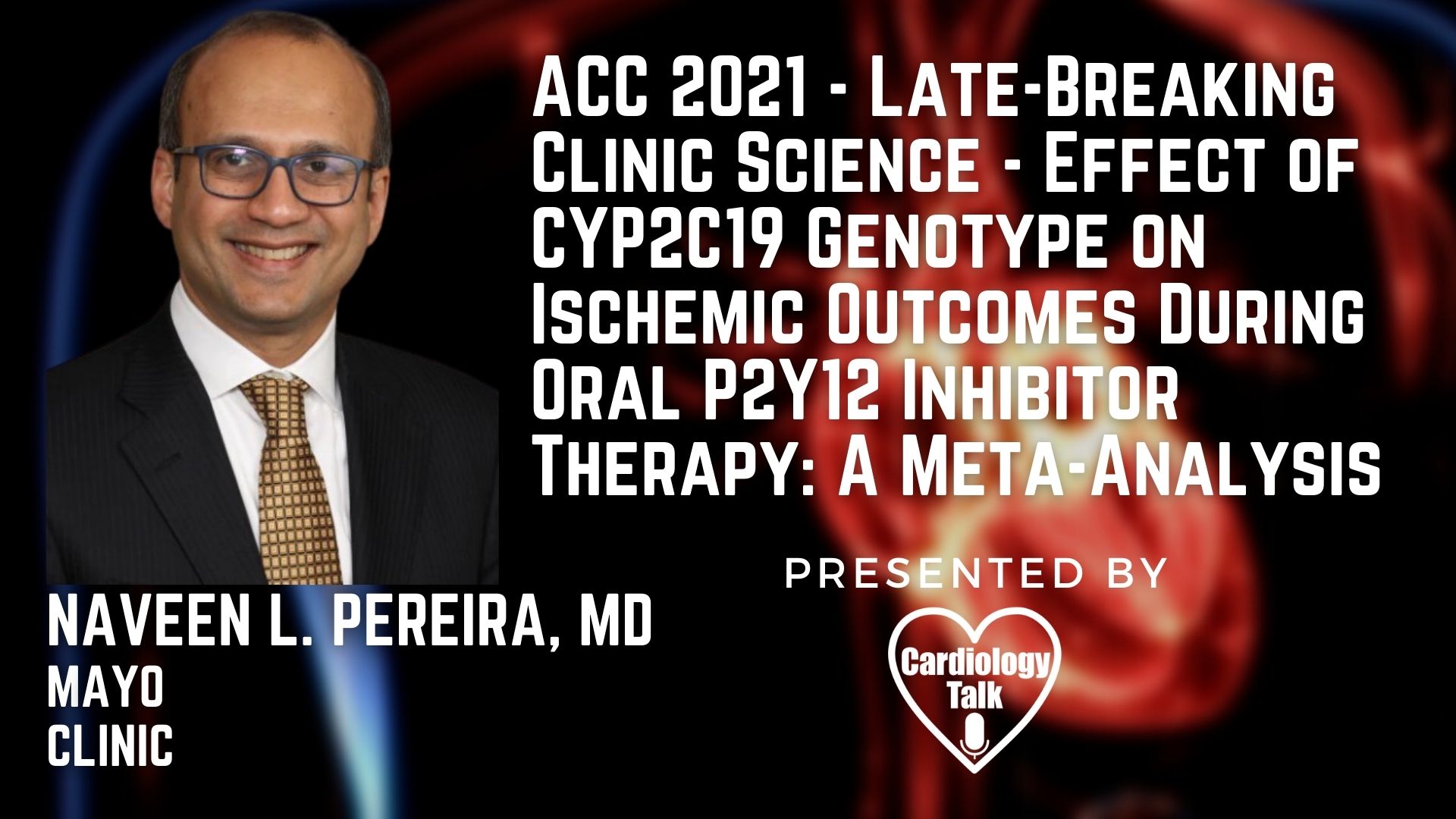 Naveen L. Pereira, MD @nl_pereira @MayoClinic @MayoClinicCV #ACC21 #CoronaryPharmacotherapy #Cardiology #Research Effect of CYP2C19 Genotype on Ischemic Outcomes During Oral P2Y12 Inhibit...