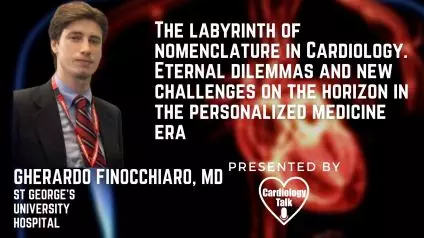 Gherardo Finocchiaro, MD @gherardobis @RBandH @StGeorgesTrust @LondonU #PersonalizedMedicine #Cardiology #Research The Labyrinth Of Nomenclature In Cardiology