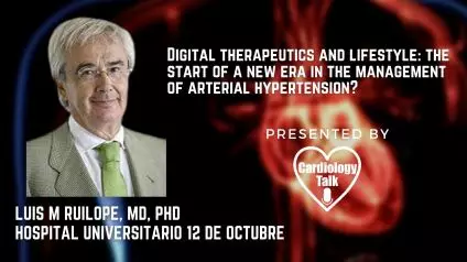 Luis M. Ruilope, MD- Digital therapeutics and lifestyle: the start of a new era in the management of arterial hypertension? @LuisRuilope  #h12octubre #Hospital12deOctubre #ArterialHyperte...