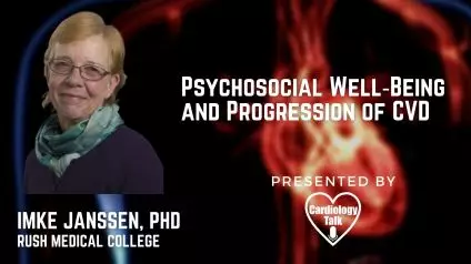Imke Janssen, PhD @RushUniversity #CVD Psychosocial Well‐Being and Progression of CVD